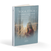 Yoga, Ética e Espiritualidade | Uma Resposta Espiritual à Crise de Propósito da Modernidade, por Lúcio Valera (Lokasākṣī dāsa)